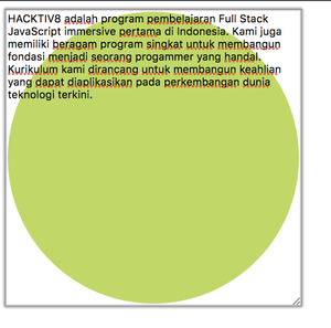 Hasilnya kita bisa menjadikan circle sebagai background dari textarea.